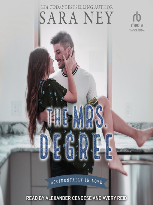 Title details for The Mrs. Degree by Sara Ney - Available